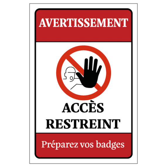 Panneau Avertissement Accès Restreint