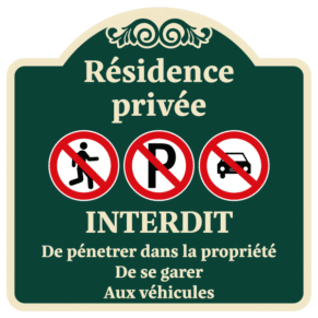 Panneau Résidence Privée - Interdit