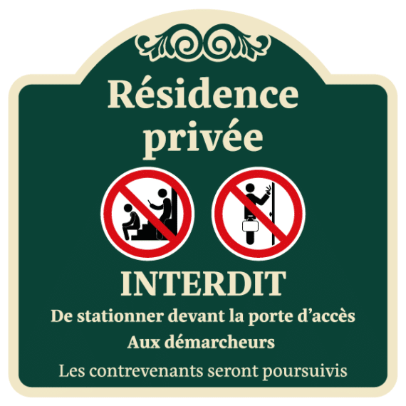 Panneau Résidence Privée - Interdit aux Démarcheurs