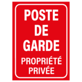 Panneau Poste de Garde Propriété Privée