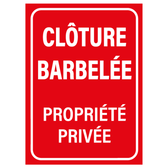 Panneau Clôture Barbelée Propriété Privée