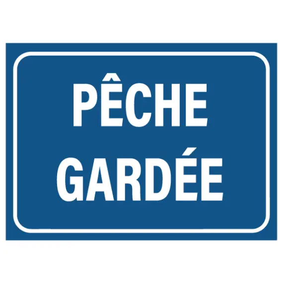 Panneau Pêche Gardée