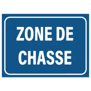 Panneau Zone de Chasse