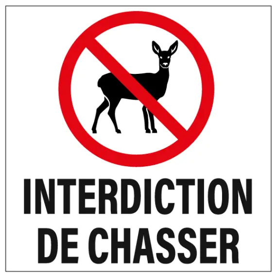 Panneau Interdiction de Chasser